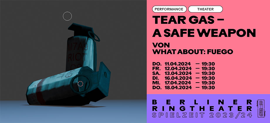 Tear Gas A Safe Weapon Berliner Ringtheater