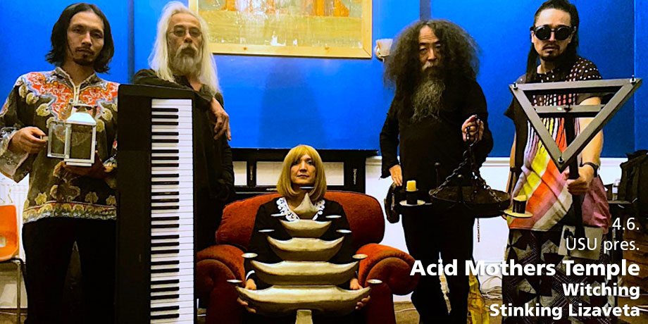 USU pres Acid Mothers Temple Witching Stinking Lizaveta June 4 2024